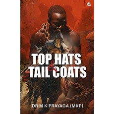 (英文圖書) Top Hats & Tail Coats: 'Chosen Children' of Noah 平裝版, Qurate Books Private Limited, 英文