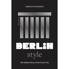 (外文書) Little Book of Berlin Style: The Fashion Story of the Iconic City Hardcover, Welbeck, English