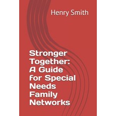 (英文圖書) Stronger Together: A Guide for Special Needs Family Networks 平裝版, Independently Published, 英文