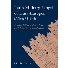 (英文圖書) Latin Military Papyri of Dura-Europos (P.Dura 55-145): A New Edition of the Texts with Intro... 精裝版, Cambridge University Press, 英文