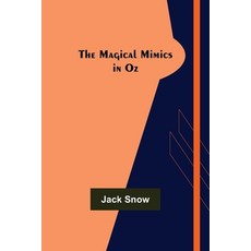 (英文圖書)The Magical Mimics in Oz 平裝版, Alpha Edition, 英文