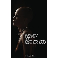 (英文圖書) Insanity of Motherhood 精裝版, Eclectic Therapeutic Connec..., 英文
