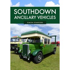 Southdown Ancillary Vehicles 平裝版, Amberley Publishing, 英文
