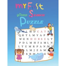 My First word Search Puzzle: First Kids Word Search Puzzle Book ages 4-6 & 6-8. Word for Word Wonder... 平裝版, Independently Published, 英文