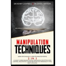 Manipulation Techniques: Dark Psychology & How to Analyze People 2 in 1 A Guide to Speed Reading Peo... 平裝版, Independently Published, 英文
