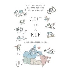 (英文圖書) Out for a Rip: A Bike Ride Across Canada 精裝版, FriesenPress, 英文