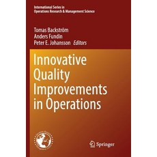 Innovative Quality Improvements in Operations: Introducing Emergent Quality Management 平裝版, Springer, 英文