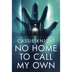 (英文圖書) No Home to Call My Own 平裝版, Independently Published, 英文