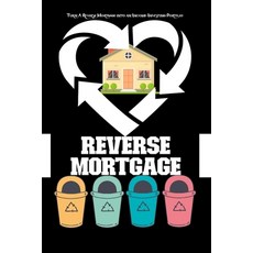 (英文圖書) Turn a Reverse Mortgage: Into an Income-Investing Portfolio 平裝版, Independently Published, 英文