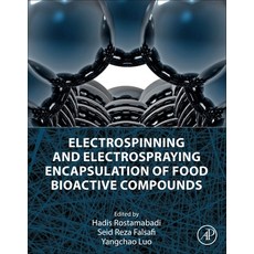 (英文圖書) Electrospinning and Electrospraying Encapsulation of Food Bioactive Compounds 平裝版, Academic Press, 英文