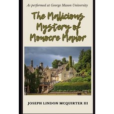 (英文圖書)he Malicious Mystery of Monocre Manor 平裝版, Independently Published, 英文