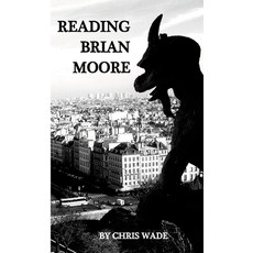 (英文圖書) Reading Brian Moore 平裝版, Lulu.com, 英文