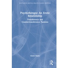 (英文圖書) Psychotherapy: An Erotic Relationship: Transference and Countertransference Passions 精裝版, Routledge, 英文
