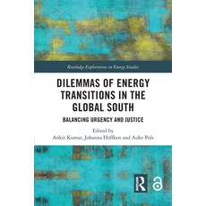 (英文圖書) Dilemmas of Energy Transitions in the Global South: Balancing Urgency and Justice 平裝版, Routledge, 英文