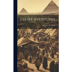 (英文圖書) Les Six Aventures 精裝版, Legare Street Press, 英文