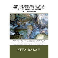 (英文圖書) Red Hat Enterprise Linux (RHEL) 7 Server Installation and Administration 2nd Ed... 平裝版, Createspace Independent Pub..., 英文