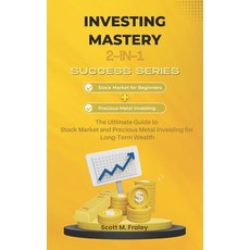(英文圖書) Investing Mastery 2-in-1 Success Series: Stock Market for Beginners + Precious... 平裝版, Independently Published, 英文