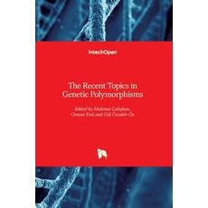 (英文圖書) The Recent Topics in Genetic Polymorphisms 精裝版, Intechopen, 英文