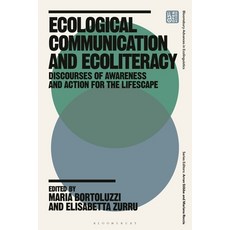 (英文圖書) Ecological Communication and Ecoliteracy: Discourses of Awareness and Action for the Lifescape 精裝版, Bloomsbury Academic, 英文
