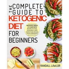 (英文圖書) The Keto Diet: The Complete Guide To The Ketogenic Diet For Beginners Delicious... 平裝版, Fighting Dreams Productions..., 英文