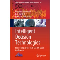 (英文圖書) Intelligent Decision Technologies: Proceedings of the 15th Kes-Idt 2023 Conference 精裝版, Springer, 英文