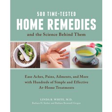 (英文圖書) 500 Time-Tested Home Remedies and the Science Behind Them: Ease Aches Pains Ailments and M... 平裝版, Fair Winds Press (MA), 英文
