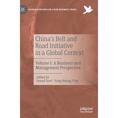 China's Belt and Road Initiative in a Global Context: Volume I: A Business and Management Perspective 精裝版, Palgrave MacMillan, 英文