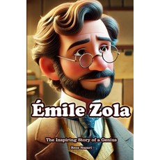 (英文圖書)Émile Zola: The Inspiring Story of a Genius in Farsi and English 平裝版, Effortless Math Education, 英文