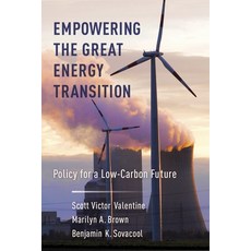 Empowering the Great Energy Transition: Policy for a Low-Carbon Future 精裝版, Columbia University Press, 英文