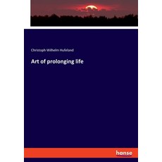 Art of prolonging life 平裝版, Hansebooks, 英文