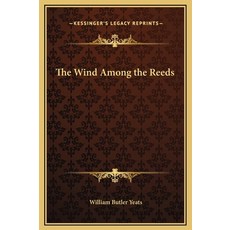 (英文圖書) The Wind Among the Reeds 精裝版, Kessinger Publishing, 英文