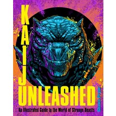 (英文圖書) Kaiju Unleashed: An Illustrated Guide to the World of Strange Beasts 精裝版, Epic Ink Books, 英文