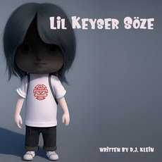 (英文圖書)Lil Keyser Söze： Poof and he's gone! 平裝版, 獨立出版, 英文