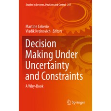 (英文圖書) Decision Making Under Uncertainty and Constraints: A Why-Book 平裝版, Springer, 英文