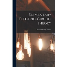 (英文圖書) Elementary Electric-circuit Theory 精裝版, Hassell Street Press, 英文