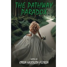 (英文圖書) The Pathway Paradox 平裝版, Authorssolution.Co.UK, 英文