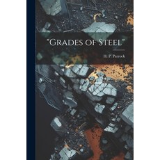 (英文圖書) "Grades of Steel" 平裝版, Legare Street Press, 英文
