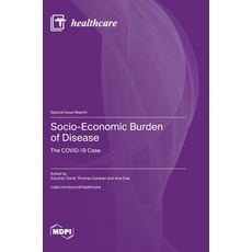 (英文圖書) Socio-Economic Burden of Disease: The COVID-19 Case 精裝版, Mdpi AG, 英文