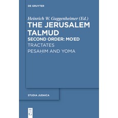 Tractates Pesahim and Yoma 平裝版, de Gruyter, 英文