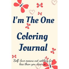 I'm the One Coloring Journal.Self-Exploration Diary Notebook for Women with Coloring Pages and Posi... 平裝版, Cristina Dovan, 英文
