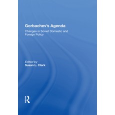 (英文圖書) Gorbachev's Agenda: Changes in Soviet Domestic and Foreign Policy 精裝版, Routledge, 英文