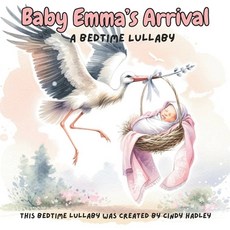 (英文圖書)Baby Emma's Arrival 平裝版, Independently Published, 英文