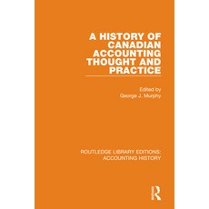 A History of Canadian Accounting Thought and Practice 精裝版, Routledge, 英文