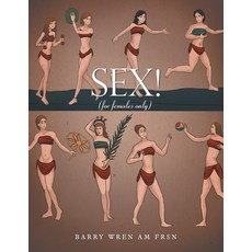 (英文圖書) SEX! (for females only) 平裝版, Xlibris Au, 英文