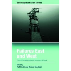 (英文圖書) Failures East and West: Cultural Encounters Between East Asia and Europe 精裝版, Edinburgh University Press, 英文