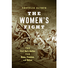 (英文圖書) The Women's Fight: The Civil War's Battles for Home Freedom and Nation 平裝版, University of North Carolin..., 英文