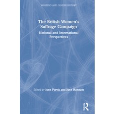 The British Women's Suffrage Campaign: National and International Perspectives 精裝版, Routledge, 英語