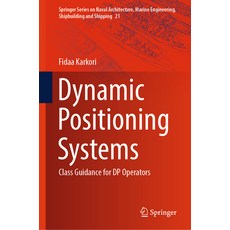 (英文圖書) Dynamic Positioning Systems: Class Guidance for DP Operators 精裝版, Springer, 英文