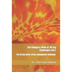 (英文圖書) The Compass Book of 30 Day Challenges Vol.2: The 30-day better stress managemen... 平裝版, Independently Published, 英文