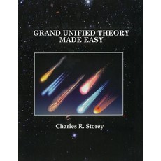 (英文圖書) Grand Unified Theory Made Easy 平裝版, Charles Robert Storey, 英文